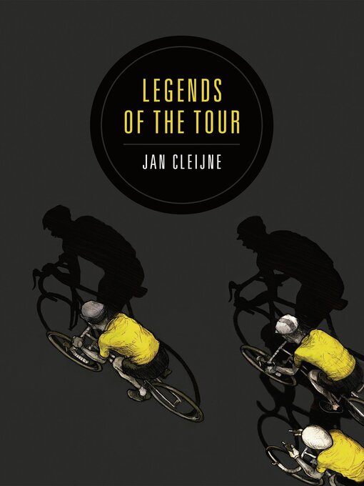 Title details for Legends of the Tour (Fixed Format) by Jan Cleijne - Available